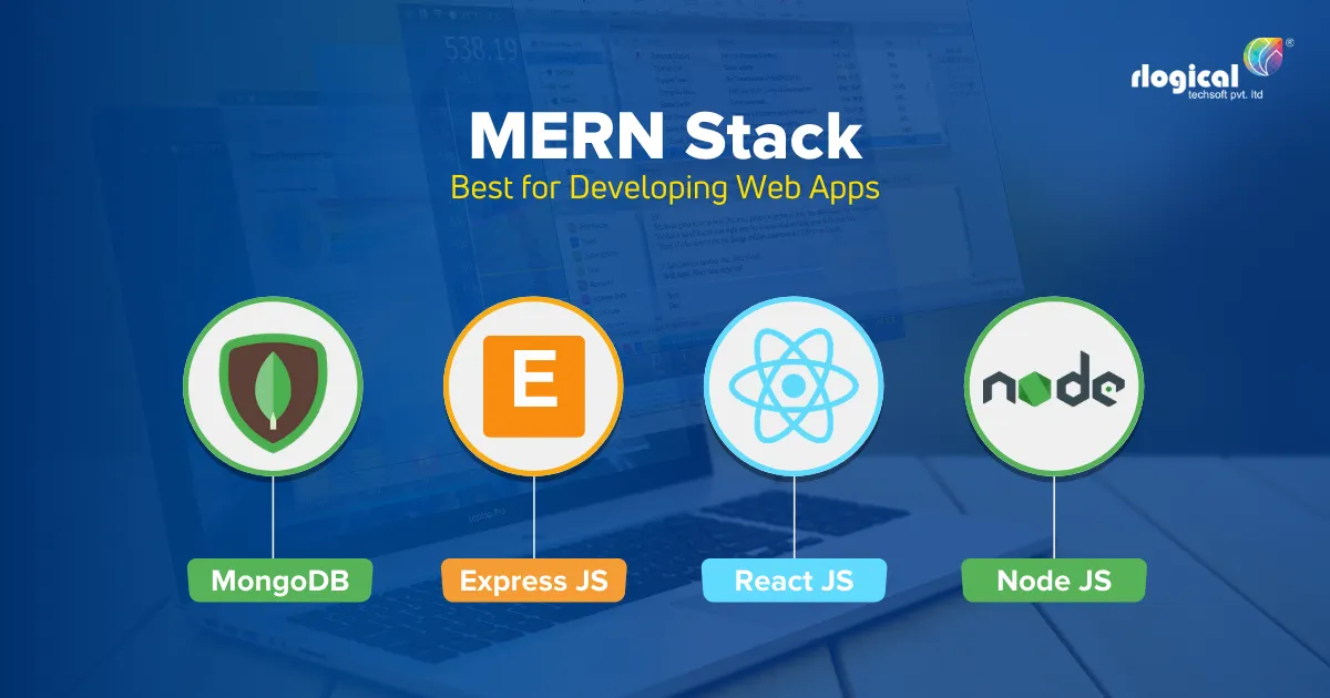 For What Reason is MERN Stack Considered the Best for Developing Web Apps?