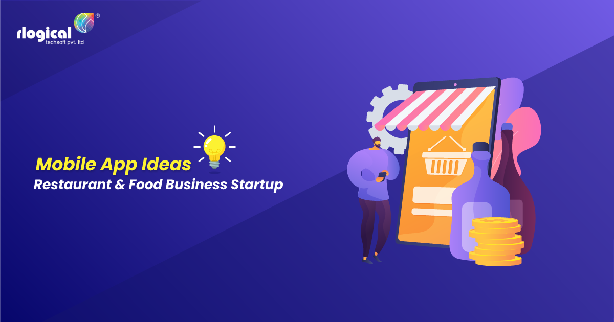 7 Mobile App Ideas for Restaurant and Food Business Startup