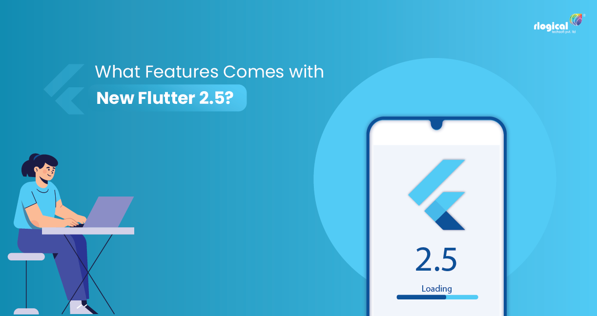 Flutter 2.5 Exciting Features and Performance Improvements