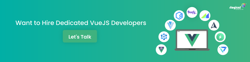 Want to Hire VueJS Developers?