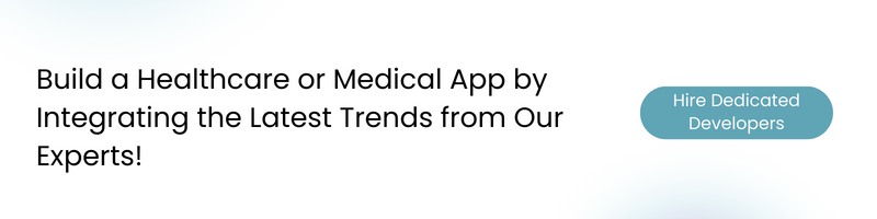 latest trends in healthcare app development