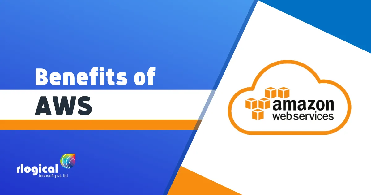 Top 9 Benefits of AWS Services