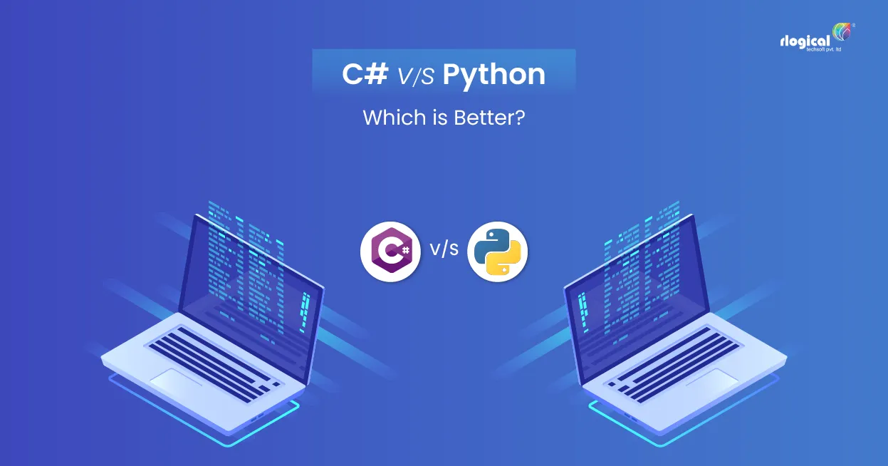 Python VS. C#: A Detailed Comparison and How to Choose