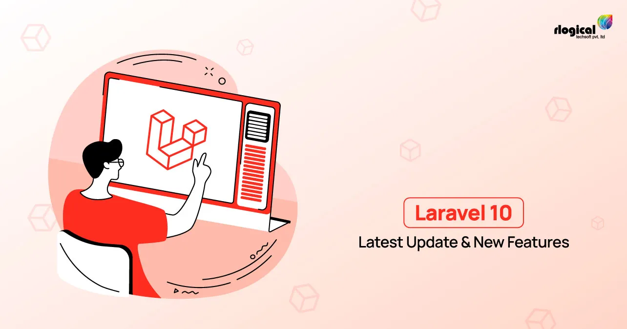 Laravel 10: Latest Update And New Features