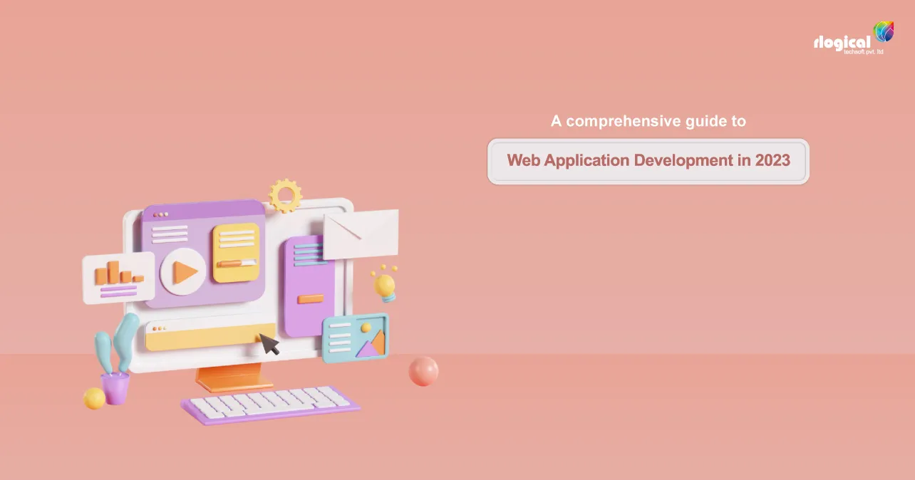 A Comprehensive Guide To Web Application Development
