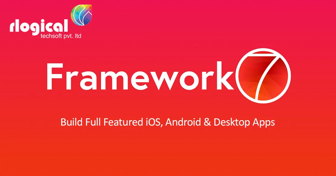 What’s Framework7? Checkout its Pros & Cons before you get started