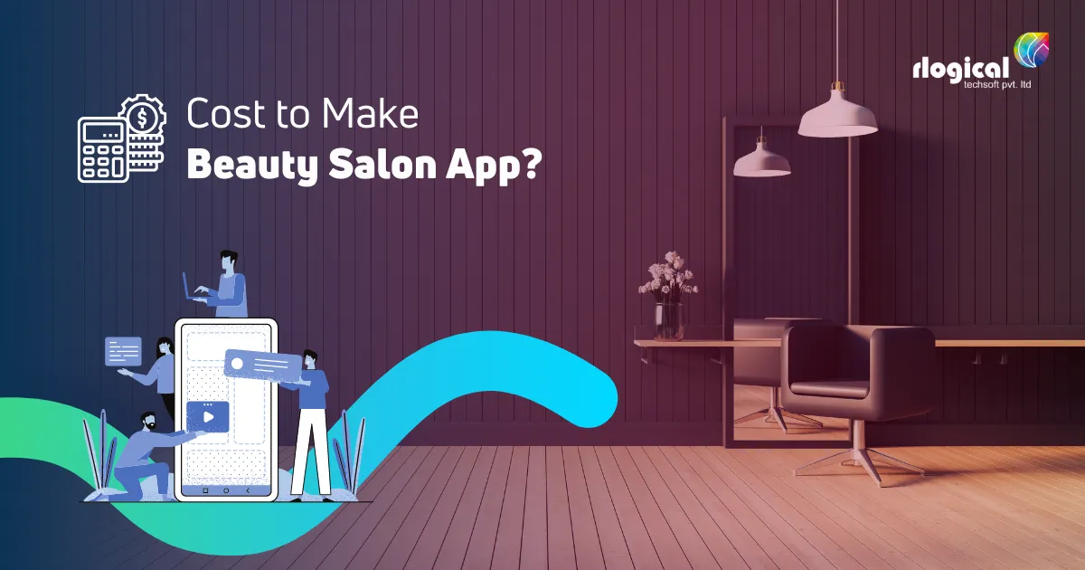 How much does it cost to Make On-Demand Beauty Salon App?