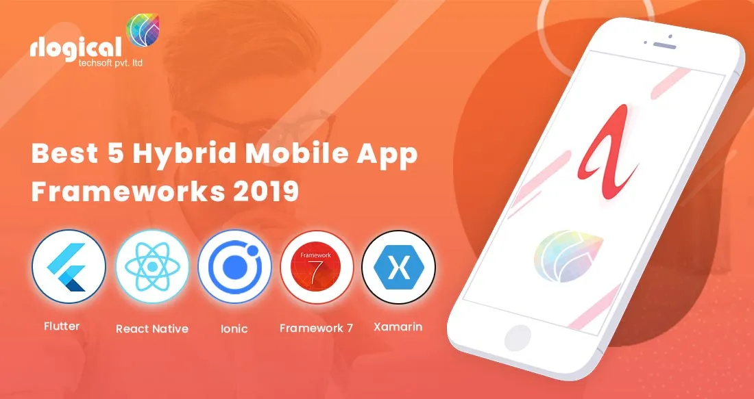 5 Best Hybrid Mobile App Frameworks 2019