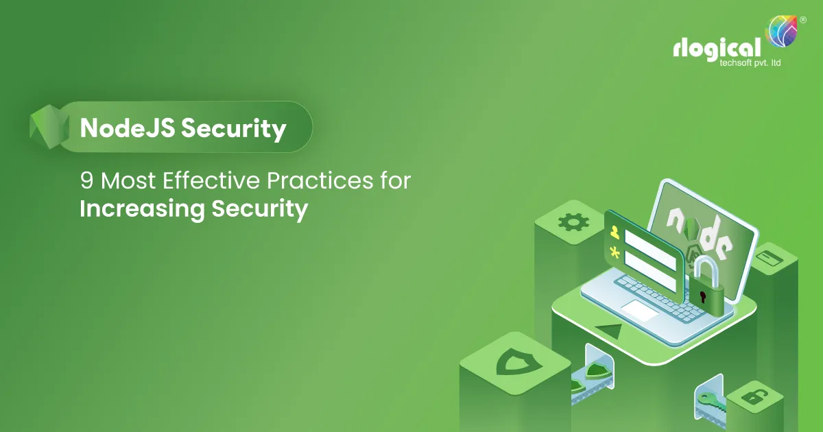 What are the Most Effective Practices for Increasing Security in NodeJS?