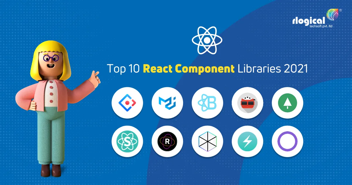 Top 10 React Component Libraries 2021