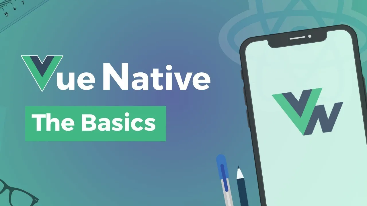 Vue Native - Build Mobile App Development