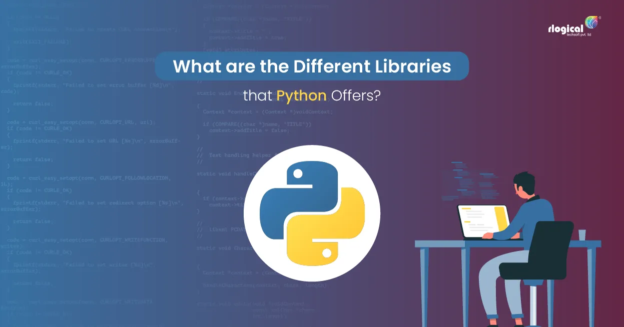 What are the Different Libraries that Python Offers?