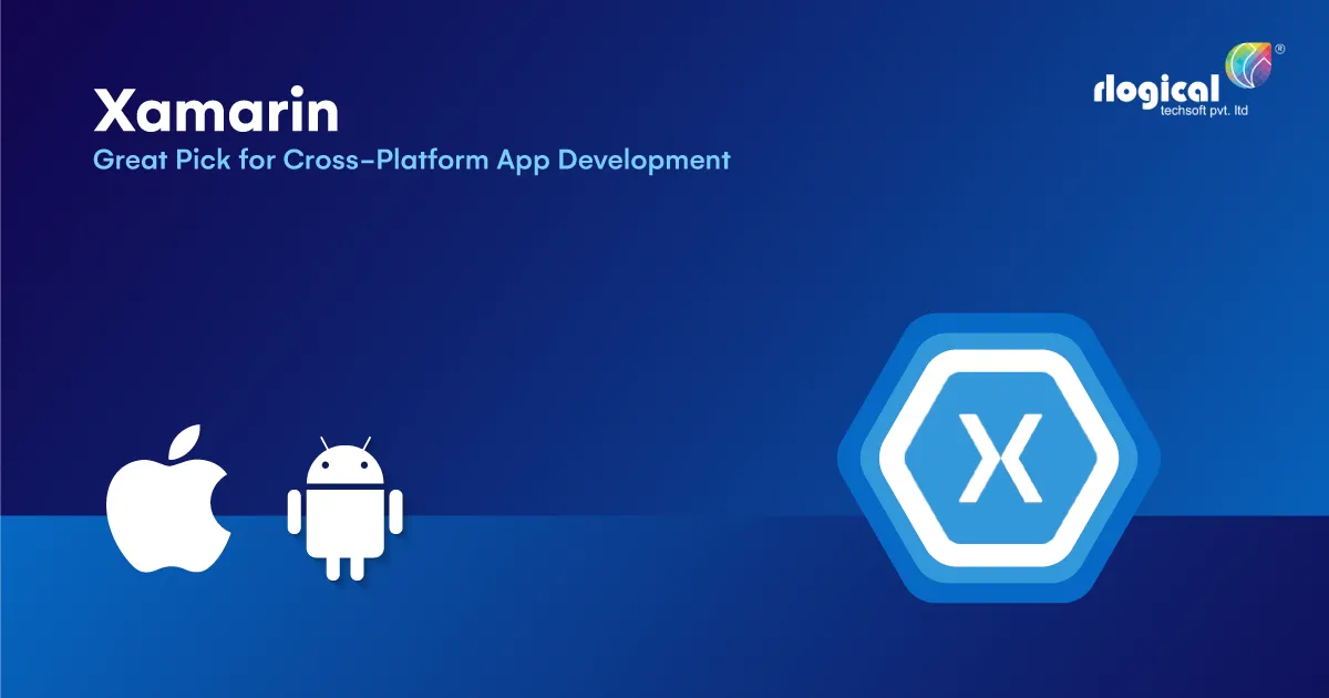 Why is Xamarin the Great Pick for Your Cross-Platform App Development?