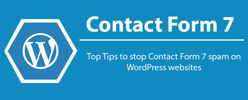 How to Stop Contact Form 7 Spam on WordPress Websites