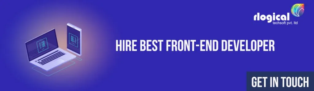 Hire Front-End Developers - Rlogical Techsoft
