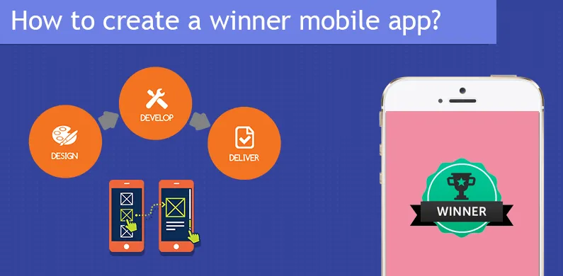 How to create a winner mobile app?