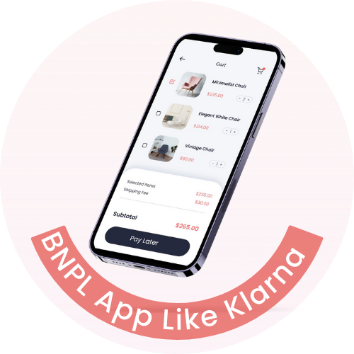 How to Build a Buy Now Pay Later App Like Klarna?
